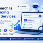 AI Search Is Changing SEO Services: Here’s How Your Business Can Stay Ahead